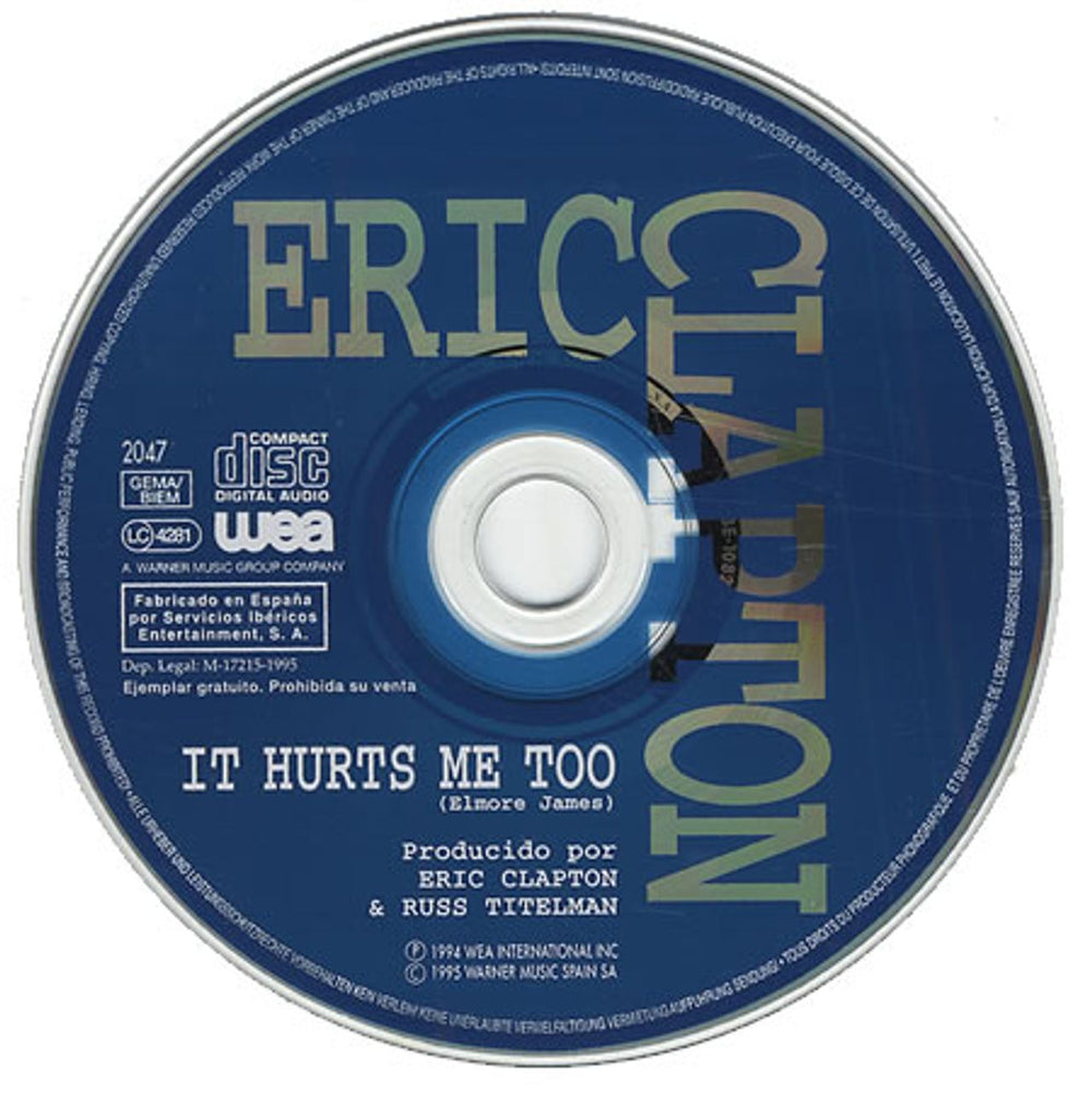 Eric Clapton It Hurts Me Too Spanish Promo CD single (CD5 / 5") 2047