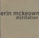 Erin McKeown Distillation UK Promo CD album (CDLP) ERIN001