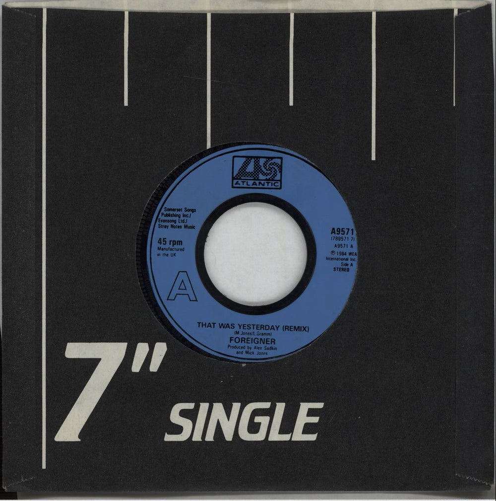 Foreigner That Was Yesterday (Remix) - Wide Centre UK 7" vinyl single (7 inch record / 45) A9571