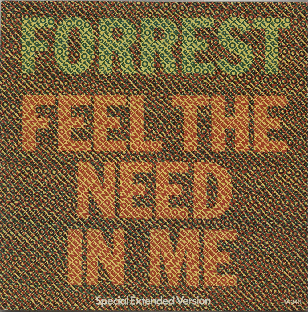 Forrest Feel The Need In Me UK 12" vinyl single (12 inch record / Maxi-single) TA3411