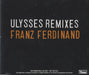 Franz Ferdinand Ulysses Remixes UK Promo CD single (CD5 / 5") RUG314CDP2