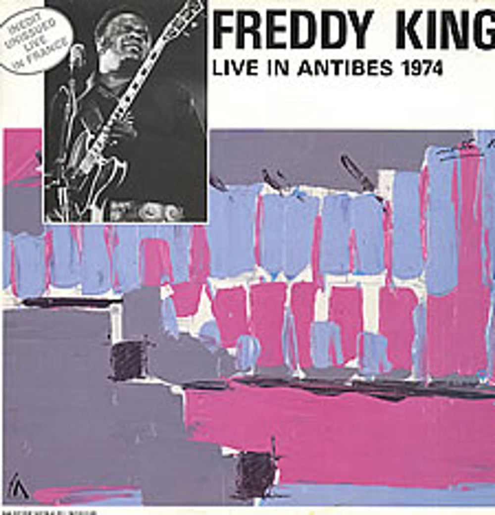 Freddie King Live In Antibes 1974 French vinyl LP album (LP record) FC111