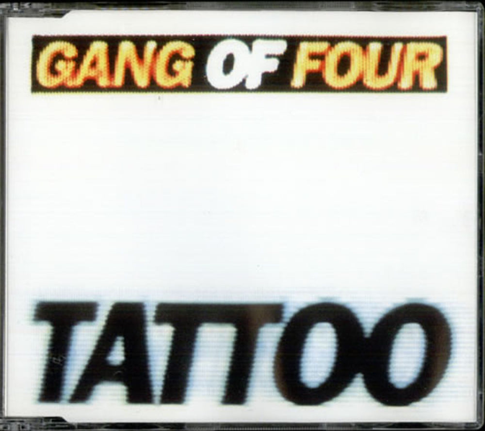 Gang Of Four Tattoo UK CD single (CD5 / 5") WENX1002