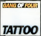 Gang Of Four Tattoo UK CD single (CD5 / 5") WENX1002