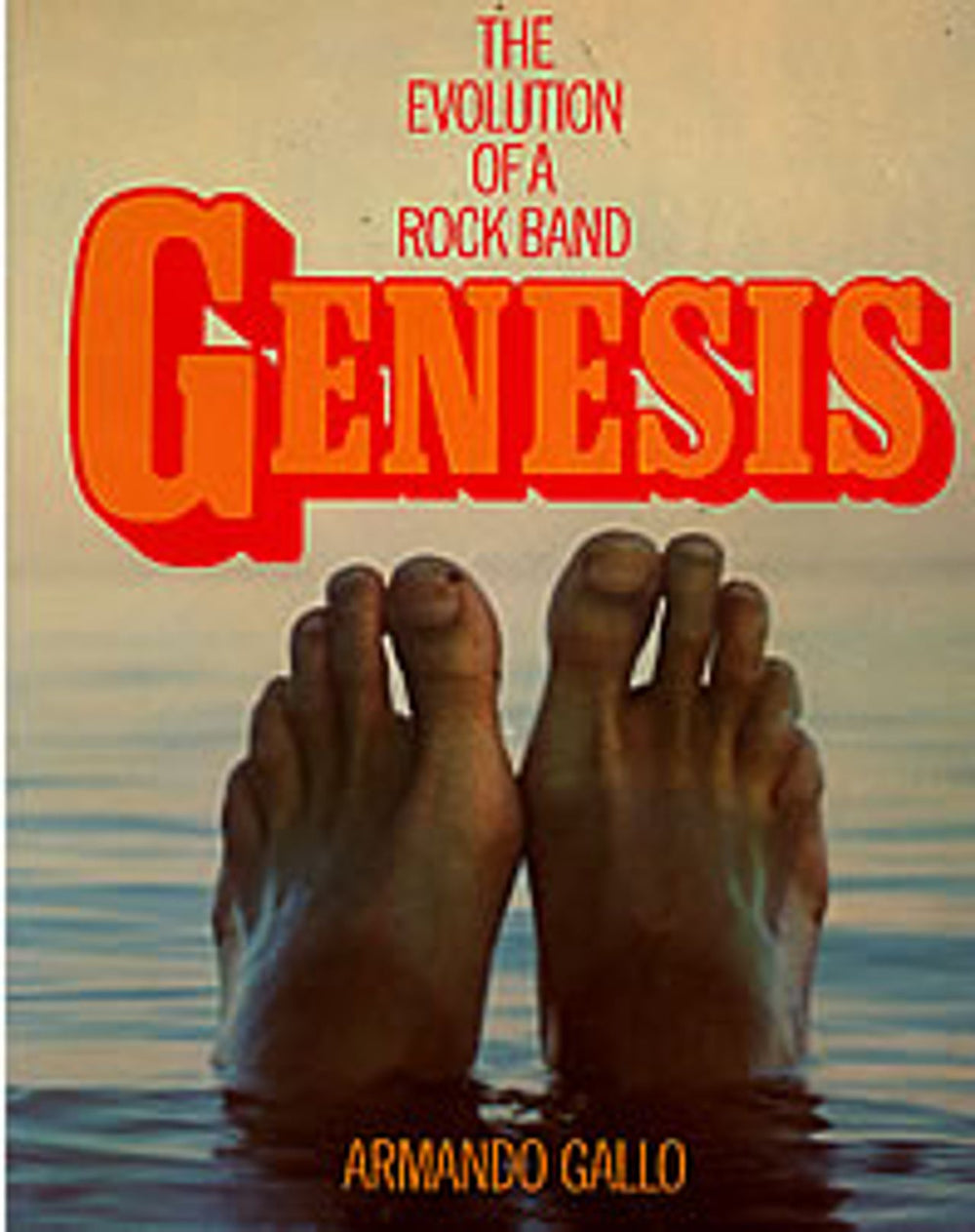 Genesis The Evolution Of A Rock Band UK book 0283984406