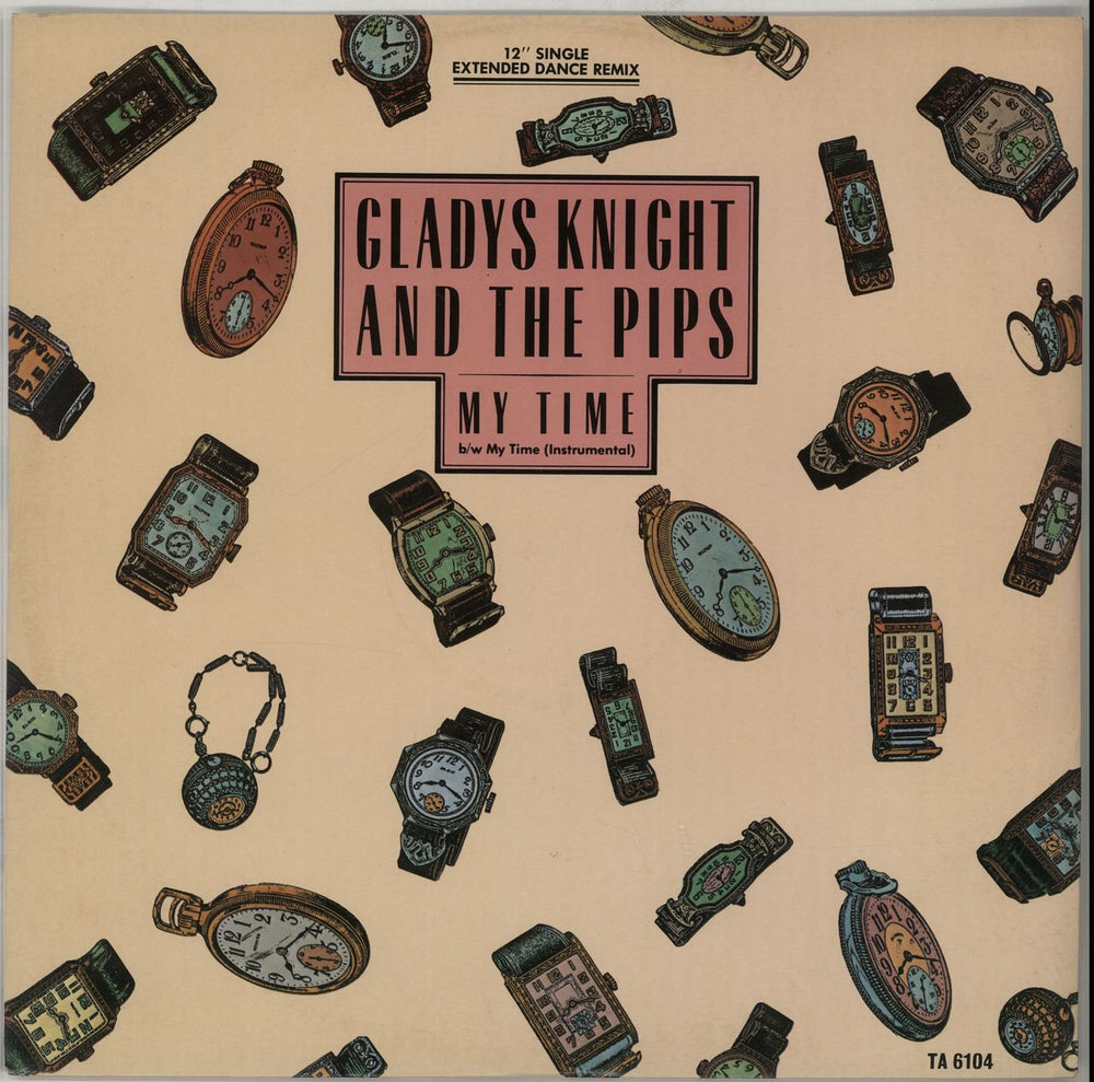 Gladys Knight & The Pips My Time (Extended Dance Remix) - Promo Stamped UK 12" vinyl single (12 inch record / Maxi-single) TA6104