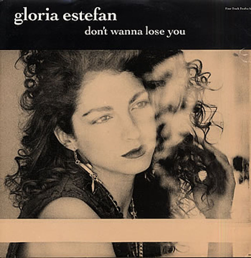 Gloria Estefan Don't Wanna Lose You UK 12" vinyl single (12 inch record / Maxi-single) 6550548