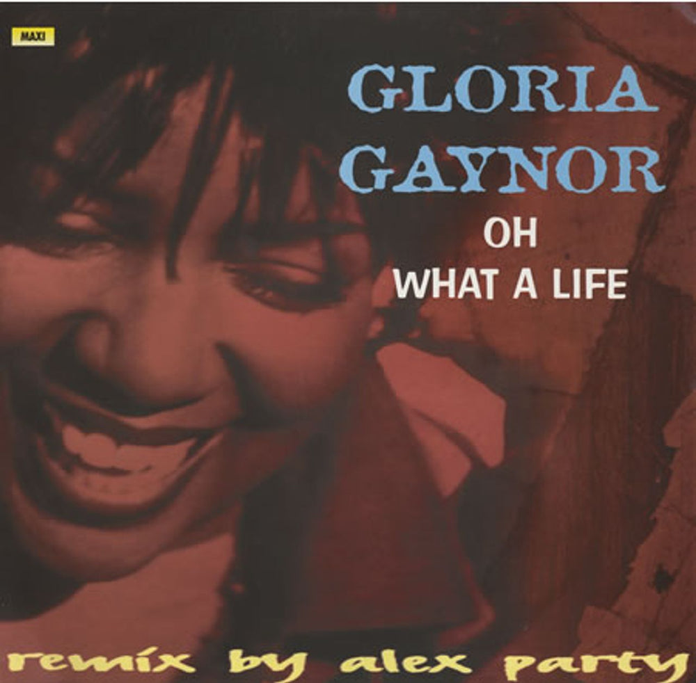 Gloria Gaynor Oh What A Life French 12" vinyl single (12 inch record / Maxi-single) FLO30013-6