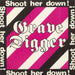 Grave Digger Shoot Her Down German 12" vinyl single (12 inch record / Maxi-single) N0016