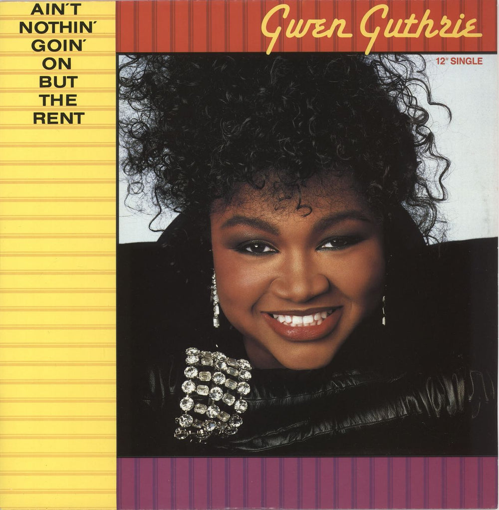 Gwen Guthrie Ain't Nothin' Goin' On But The Rent UK 12" vinyl single (12 inch record / Maxi-single) POSPX807