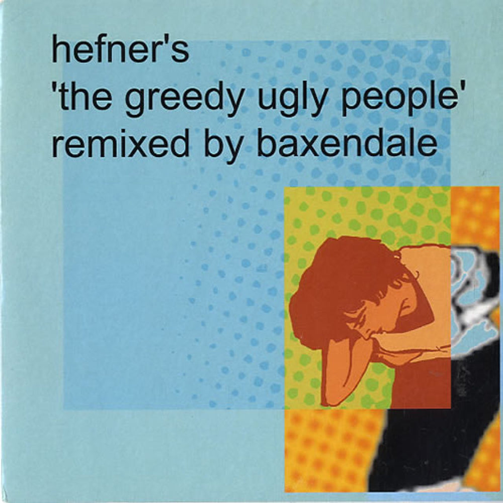 Hefner The Greedy Ugly People - Remixes UK 7" vinyl single (7 inch record / 45) PURE111S