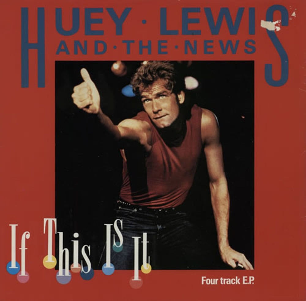 Huey Lewis & The News If This Is It UK 12" vinyl single (12 inch record / Maxi-single) CHS122803