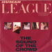 Human League The Sound Of The Crowd UK 7" vinyl single (7 inch record / 45) VS416