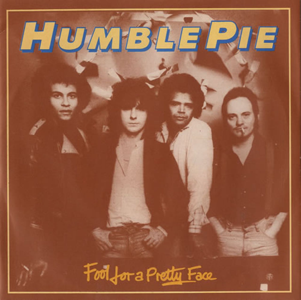 Humble Pie Fool For A Pretty Face UK 7" vinyl single (7 inch record / 45) JET180