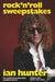 Ian Hunter Rock N Roll Sweepstakes: The Authorised Biography - Volume One: Mott's The Story UK book ISBN: 978-1787601543