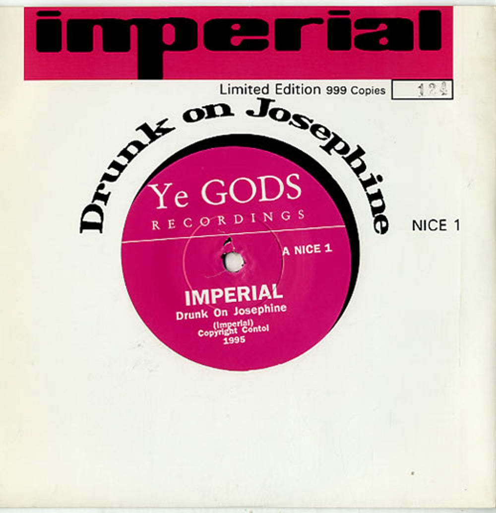 Imperial Drunk On Josephine UK 7" vinyl single (7 inch record / 45) NICE1