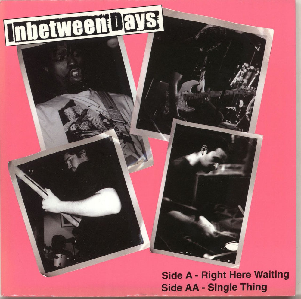 Inbetween Days Right Here Waiting UK 7" vinyl single (7 inch record / 45) R/RR002