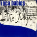 Inca Babies The Judge UK 7" vinyl single (7 inch record / 45) INC.004