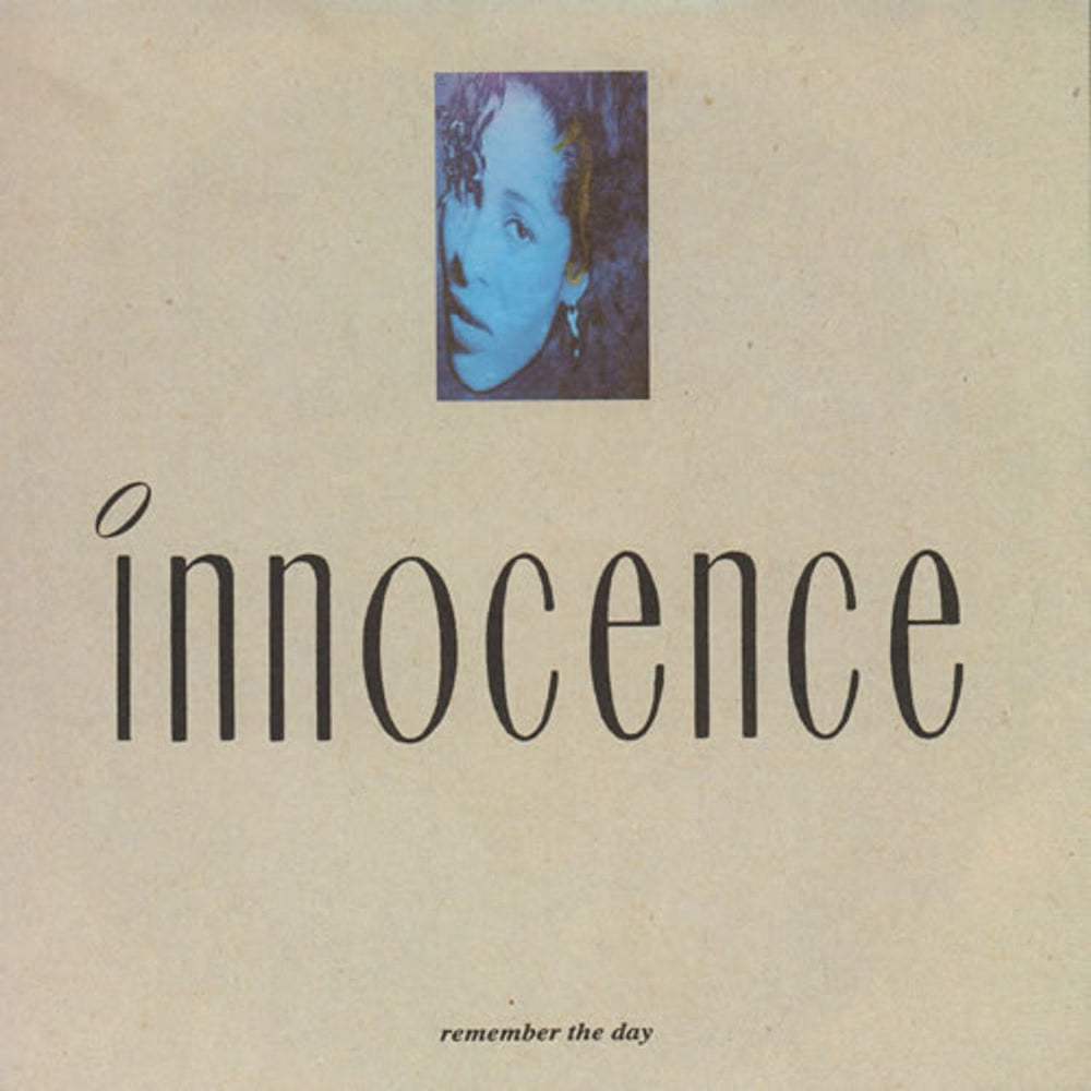 Innocence Remember The Day UK 7" vinyl single (7 inch record / 45) COOL226