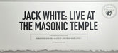 Jack White Live At The Masonic Temple - Vault Package 47 + Mailer US 4-LP vinyl album record set