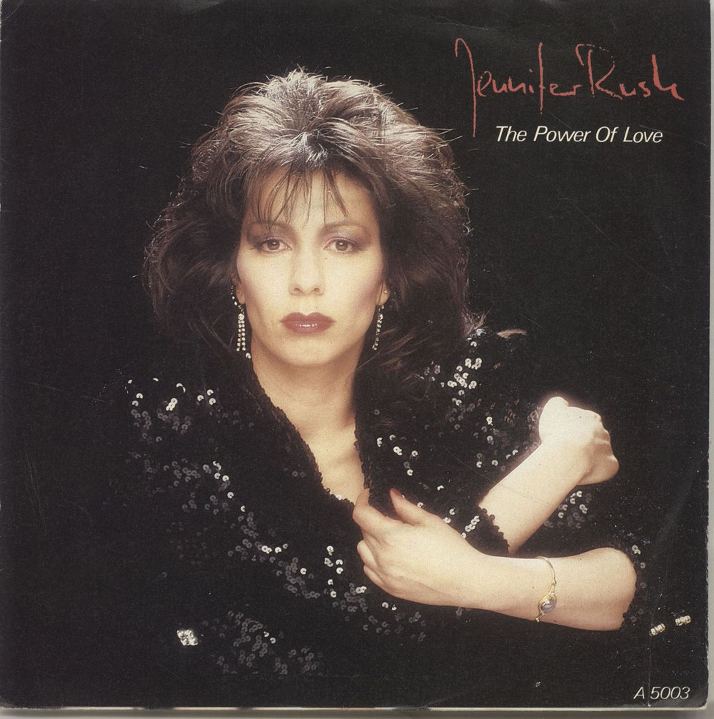 Jennifer Rush The Power Of Love + Sleeve UK 7" vinyl single (7 inch record / 45) A5003