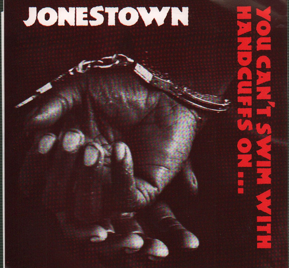 Jonestown You Can't Swim With Handcuffs On... US 7" vinyl single (7 inch record / 45) CZ031