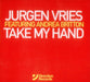 Jurgen Vries Take My Hand UK CD single (CD5 / 5") 6749932