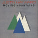 Justin Hayward Moving Mountains UK vinyl LP album (LP record) TOWLP15