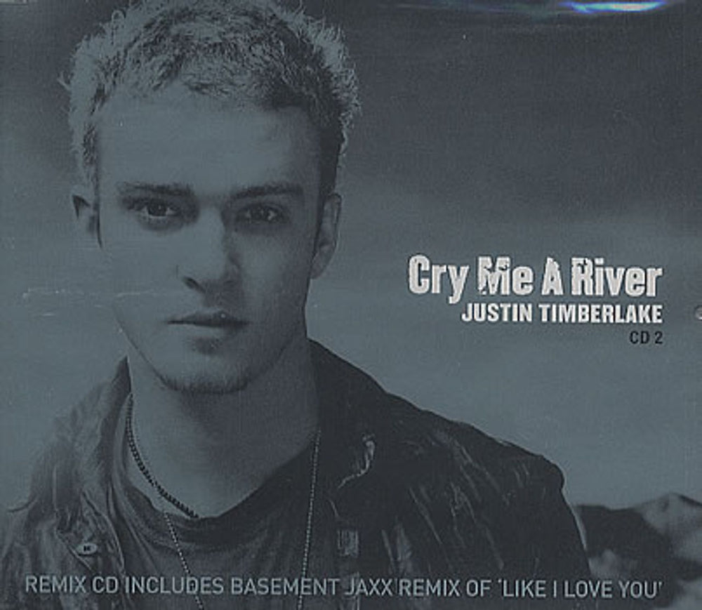 Justin Timberlake Cry Me A River - CD2 European CD single (CD5 / 5") 9254632