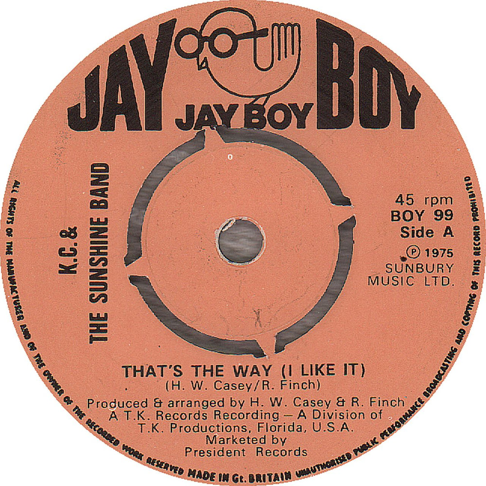 K.C. & The Sunshine Band That's The Way (I Like It) - 4pr UK 7" vinyl single (7 inch record / 45) BOY99