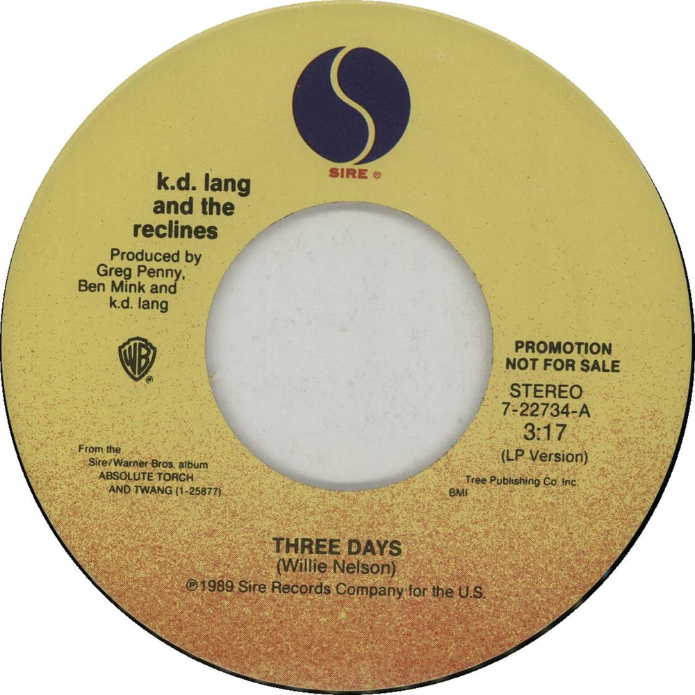 K.D. Lang Three Days US Promo 7" vinyl single (7 inch record / 45) 7-22734-4