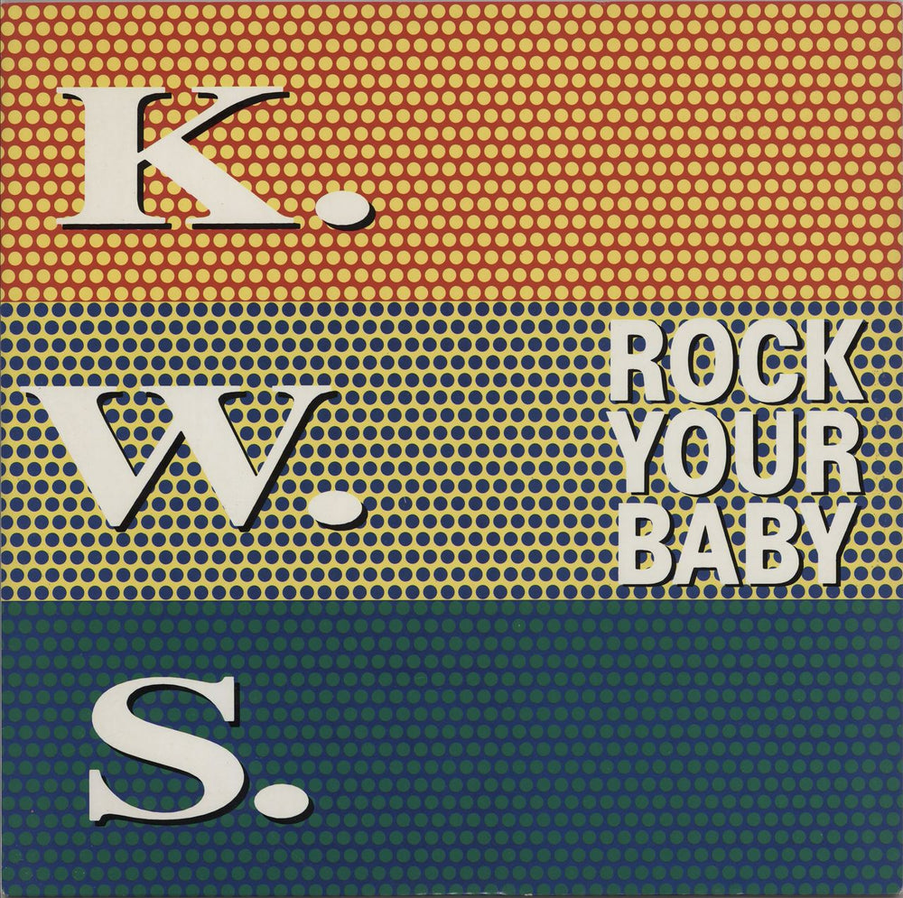 K.W.S. Rock Your Baby UK 12" vinyl single (12 inch record / Maxi-single) NWKT54