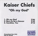 Kaiser Chiefs Oh My God - 1st Issue UK Promo CD-R acetate CDR ACETATE