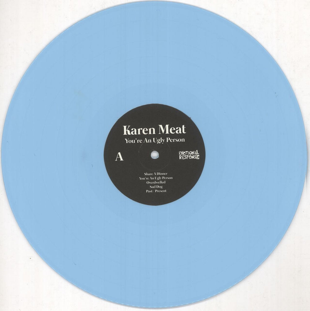 Karen Meat You're An Ugly Person - Baby Blue Vinyl + Shrink US vinyl LP album (LP record) 0A1LPYO728797