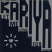 Kariya Let Me Love You For Tonight - The Pumped Up Mix UK 12" vinyl single (12 inch record / Maxi-single) SBUKR4T