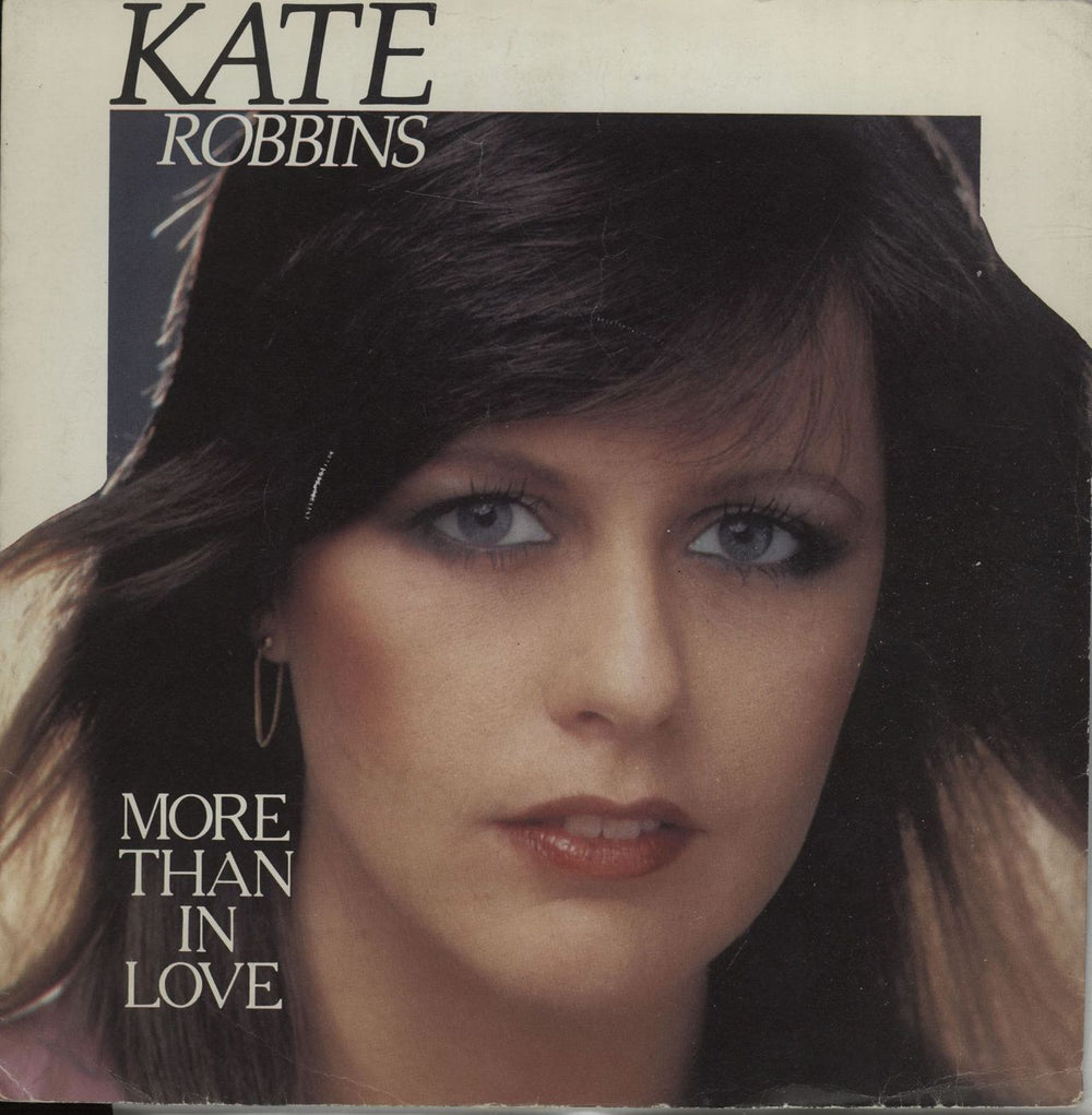 Kate Robbins More Than In Love - P/s UK 7" vinyl single (7 inch record / 45) RCA69