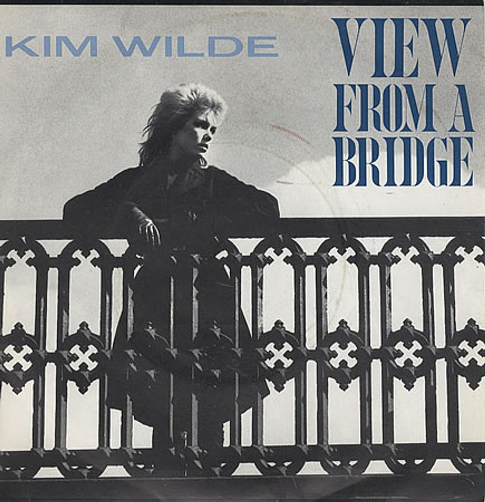 Kim Wilde View From A Bridge UK 7" vinyl single (7 inch record / 45) RAK342