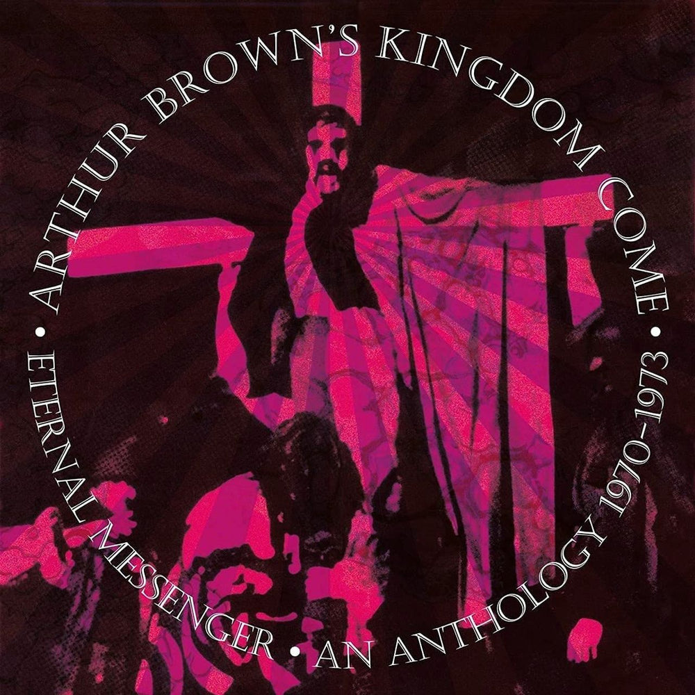 Kingdom Come (Arthur Brown) Eternal Messenger (An Anthology 1970-1973) - Sealed UK CD Album Box Set ECLEC52752