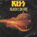 Kiss Heaven's On Fire UK 7" vinyl single (7 inch record / 45) VER12