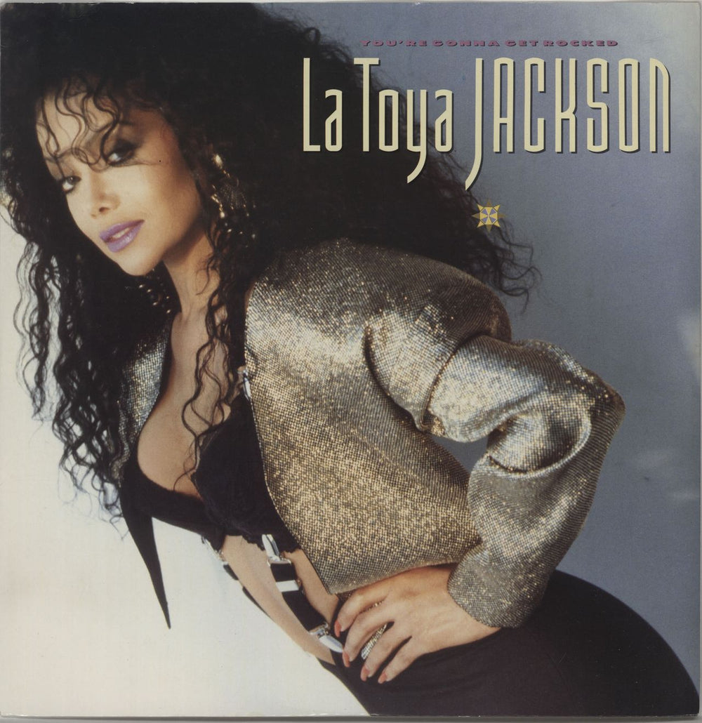 La Toya Jackson You're Gonna Get Rocked (Extended Version) UK Promo 12" vinyl single (12 inch record / Maxi-single) PT49528