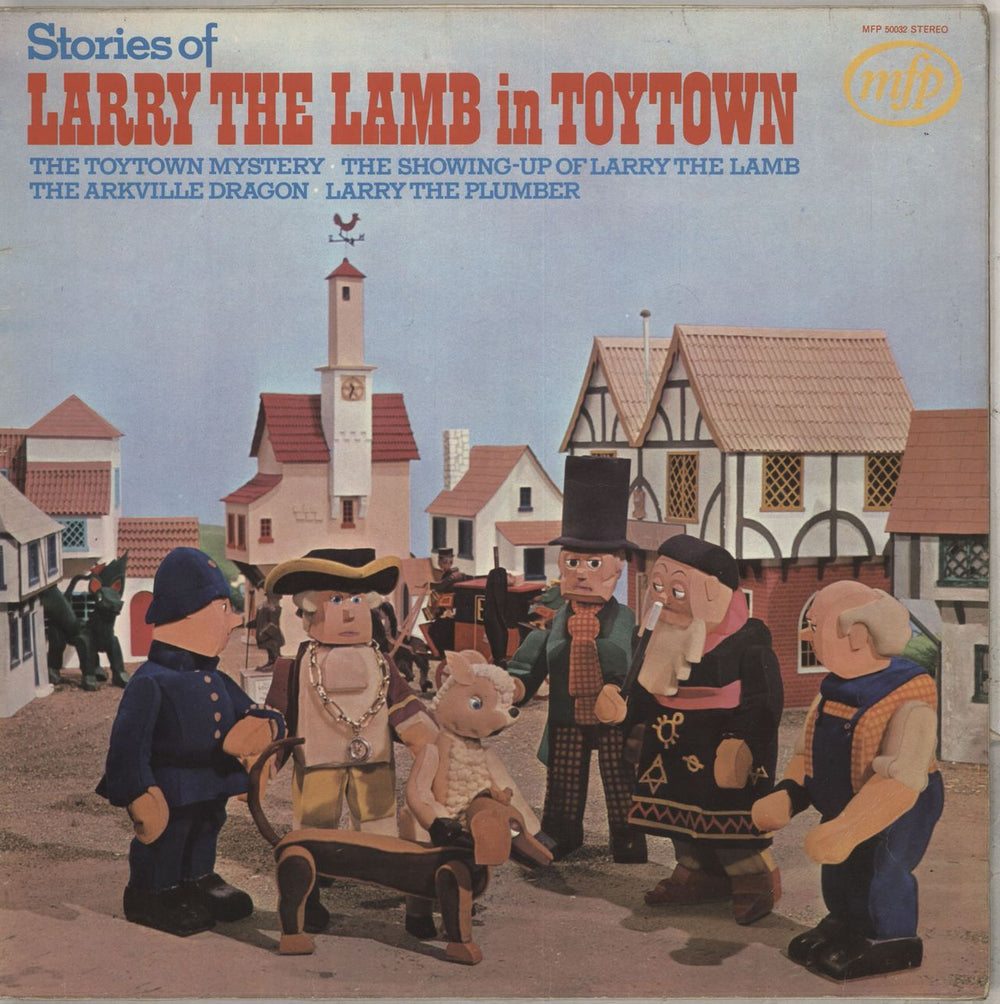 Larry The Lamb Larry The Lamb In Toytown UK vinyl LP album (LP record) MFP50032