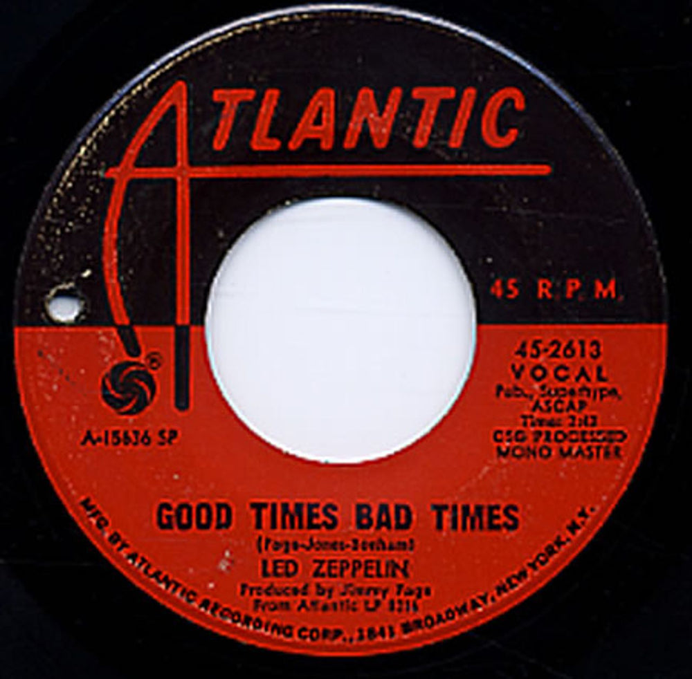 Led Zeppelin Good Times Bad Times US 7" vinyl single (7 inch record / 45) 45-2613