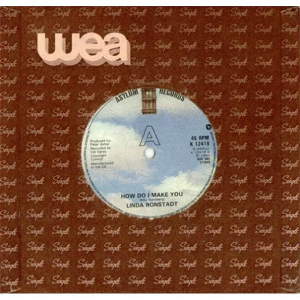 Linda Ronstadt How Do I Make You UK 7" vinyl single (7 inch record / 45) K12419