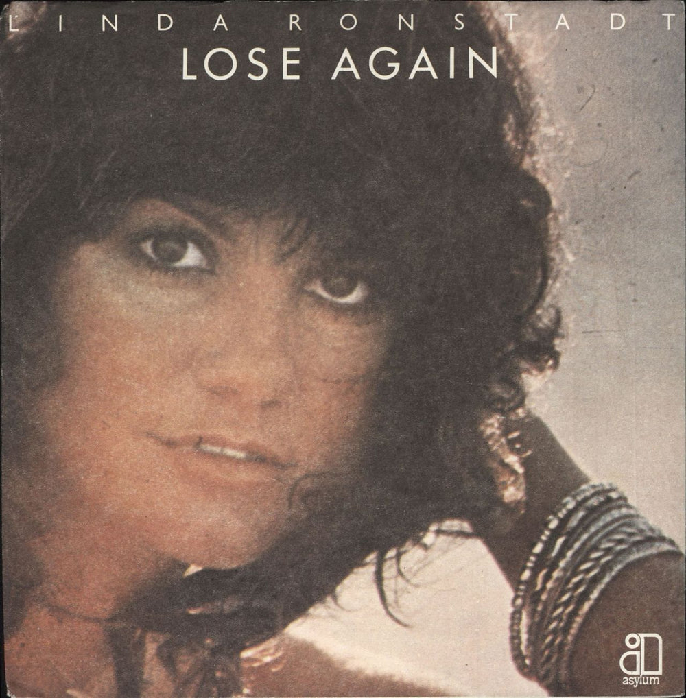 Linda Ronstadt Lose Again + p/s UK 7" vinyl single (7 inch record / 45) K13065