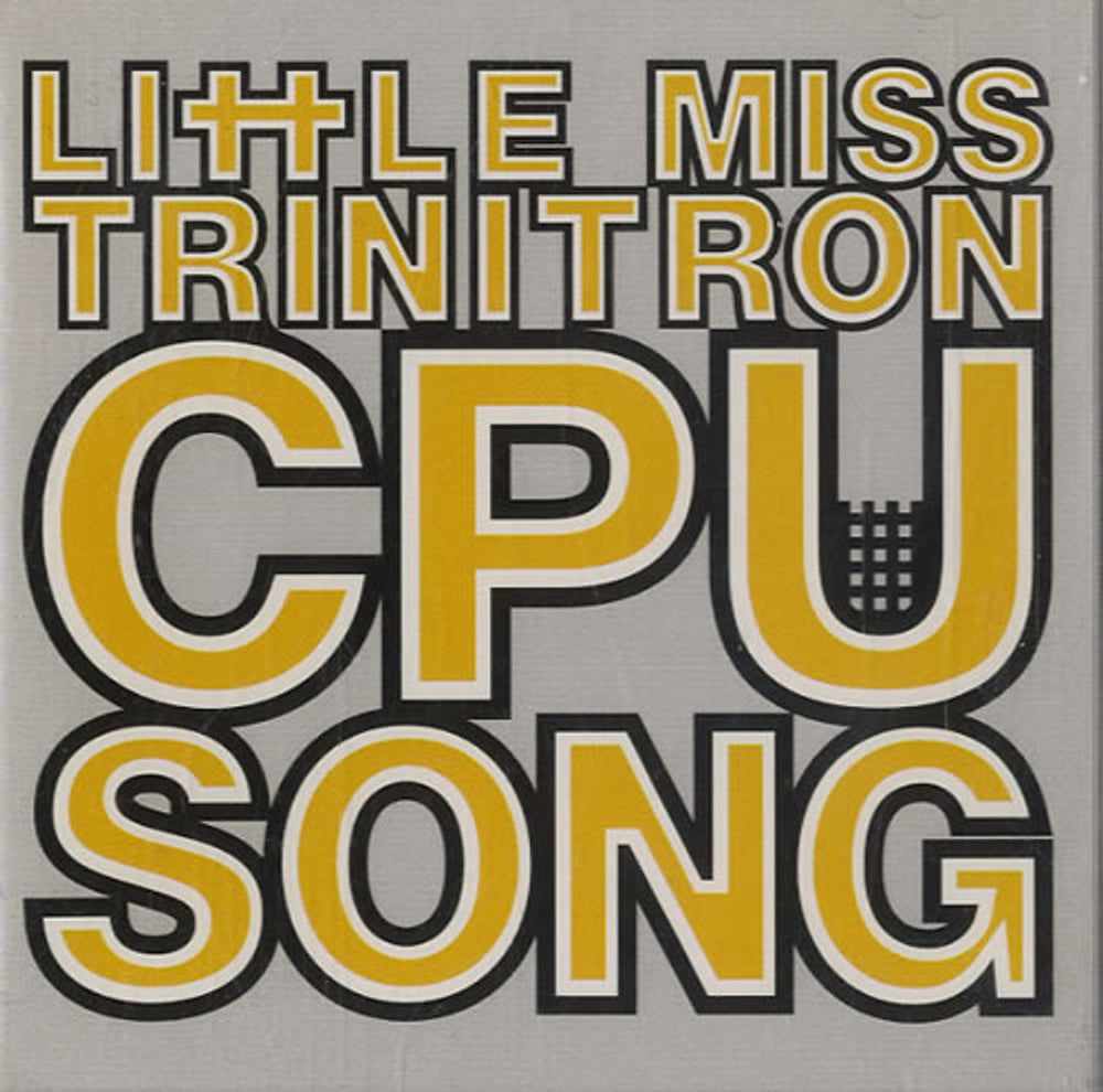 Little Miss Trinitron CPU Song UK 3" CD single (CD3) TN039CD