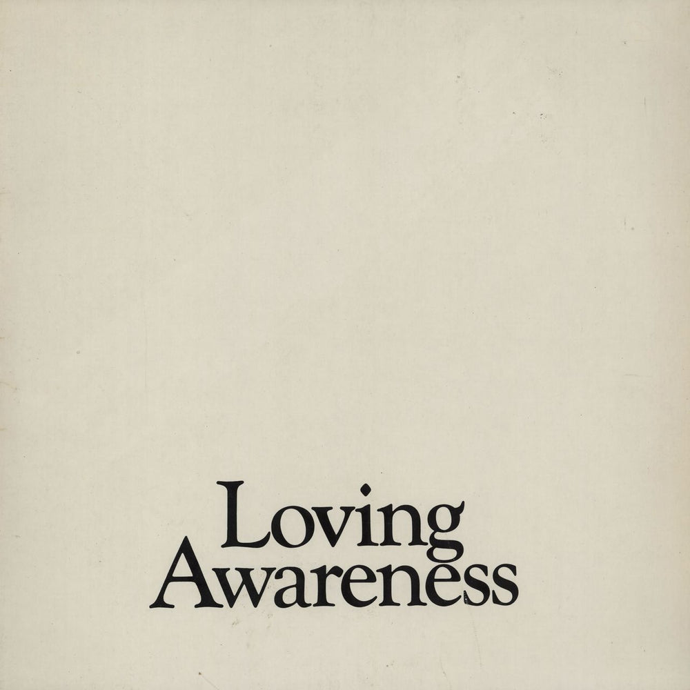 Loving Awareness Loving Awareness Dutch vinyl LP album (LP record) ML001