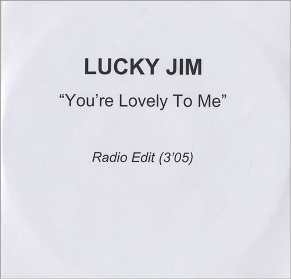 Lucky Jim You're Lovely To Me UK Promo CD-R acetate CD-R ACETATE