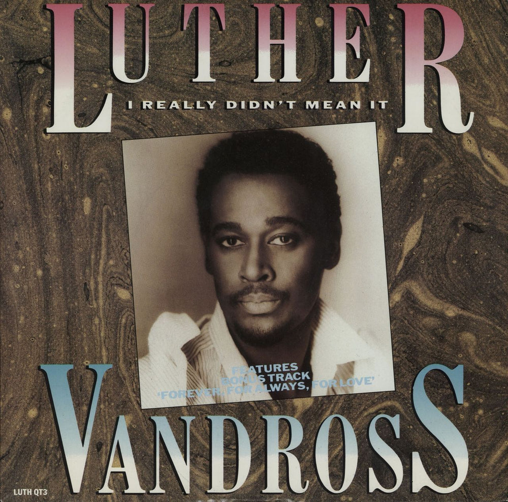 Luther Vandross I Really Didn't Mean It UK 10" vinyl single (10 inch record) LUTHQT3