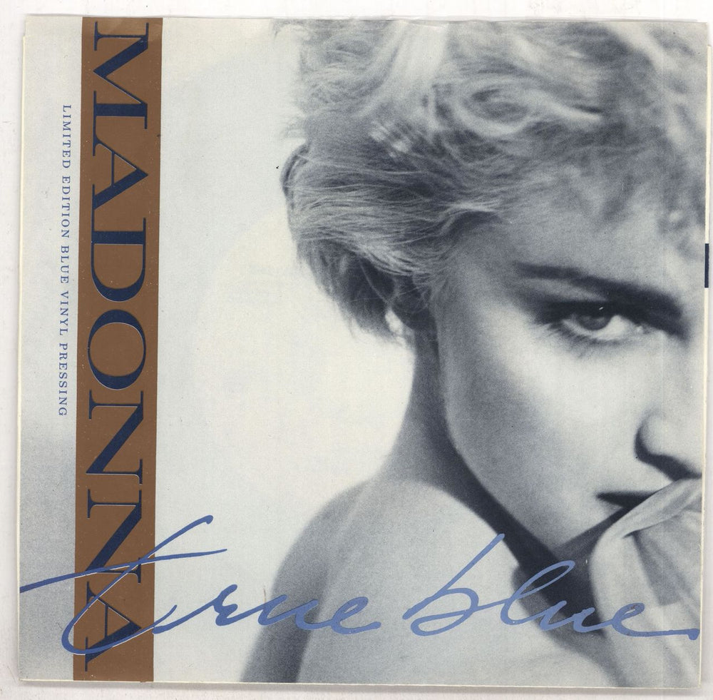 Madonna True Blue - Blue Vinyl + Sleeve US 7" vinyl single (7 inch record / 45) 28591-7