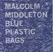 Malcolm Middleton Blue Plastic Bags - Blue Vinyl UK 7" vinyl single (7 inch record / 45) FTH054S